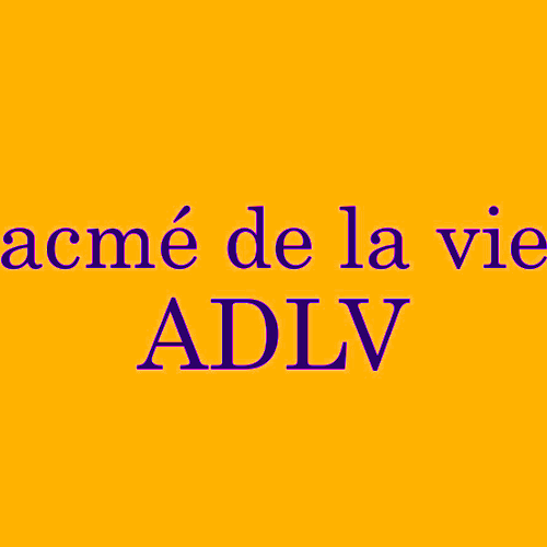 ACMÉ DE LA VIE